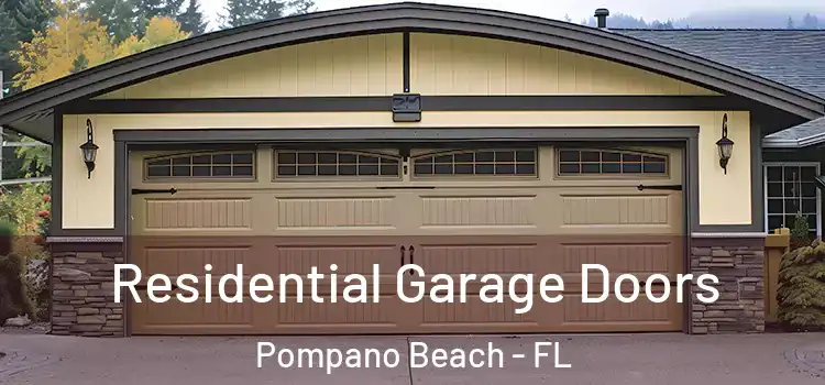  Residential Garage Doors Pompano Beach - FL
